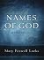 Names of God: Meditations by Mary Foxwell Loeks (2008-02-05)