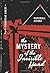 The Mystery of the Invisibl...