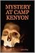 MYSTERY AT CAMP KENYON
