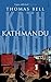 Kathmandu by Thomas Bell (2014-09-08)