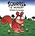 Squirrel Is Hungry by Satoshi Kitamura (1996-08-26)