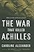 The War That Killed Achilles 1st (first) edition Text Only
