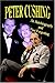 Peter Cushing: An Autobiography and Past Forgetting by Peter Cushing (1999-08-06)