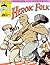 Heroic Folk (Chester the Crab's Comix With Content) by Bentley Boyd (2008-02-02)
