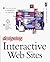 Designing Interactive Web Sites by Butterick, Matthew, McKirchy-Spencer, Jeanne, Harlan, Dave, (1996) Paperback
