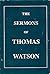 Sermons of Thomas Watson