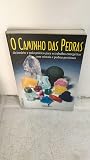 O Caminho Das Pedras