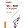 Por Que Fallan Los Equipos: Los Problemas y Como Corregirlos (Spanish Edition) Por Que Fallan Los Equipos: Los Problemas y Como Corregirlos (Spanish Edition)