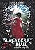 Blackberry Blue: And Other Fairy Tales by Jamila Gavin (2013-11-07)
