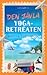Den jävla yoga-retreaten