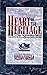 Heart of the Heritage by Barry Callen