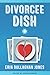 Divorcee Dish: A Divorce Re...