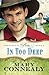 In Too Deep (The Kincaid Brides) (Volume 2) by Mary Connealy (2012-02-01)