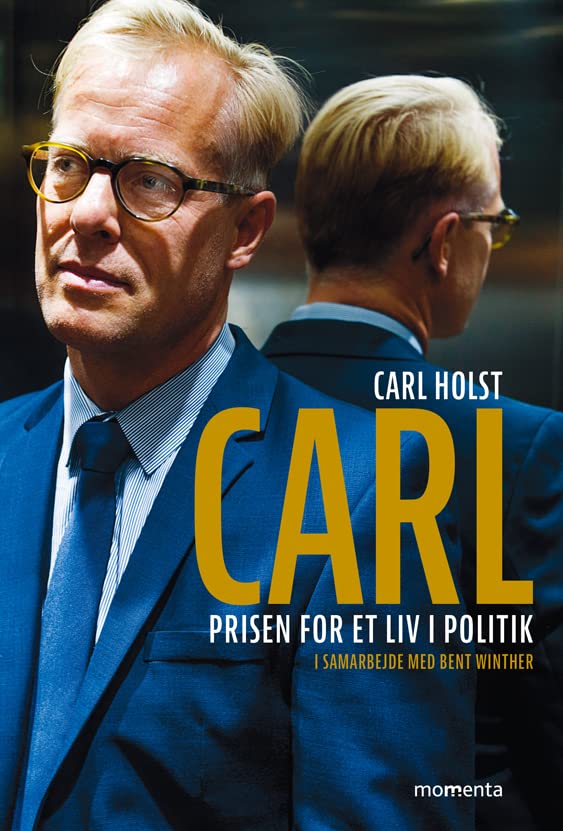 Carl. Prisen for et liv i politik