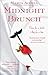 Midnight Brunch (Casa Dracula Series, Book 2) by Marta Acosta (2007-04-24)