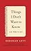 Things I Don't Want to Know( On Writing)[THINGS I DONT WANT T... by DeborahLevy