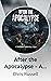 After the Apocalypse - A Pa...