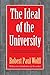 The Ideal of the University (Philanthropy and Society) by Robert Paul Wolff (1992-01-01)