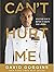 Can't Hurt Me: Master Your Mind and Defy the Odds
