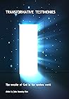 Transformative Testimonies: The wonder of God in the modern world