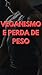 Veganismo e Perda de Peso