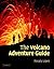 The Volcano Adventure Guide by Rosaly Lopes (2005-02-07)