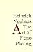 The Art of Piano Playing by Heinrich Neuhaus (3-Jan-1998) Paperback
