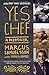 [Yes, Chef: A Memoir] [By: ...