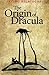 The Origin of Dracula by Irving Belateche (2015-04-27)