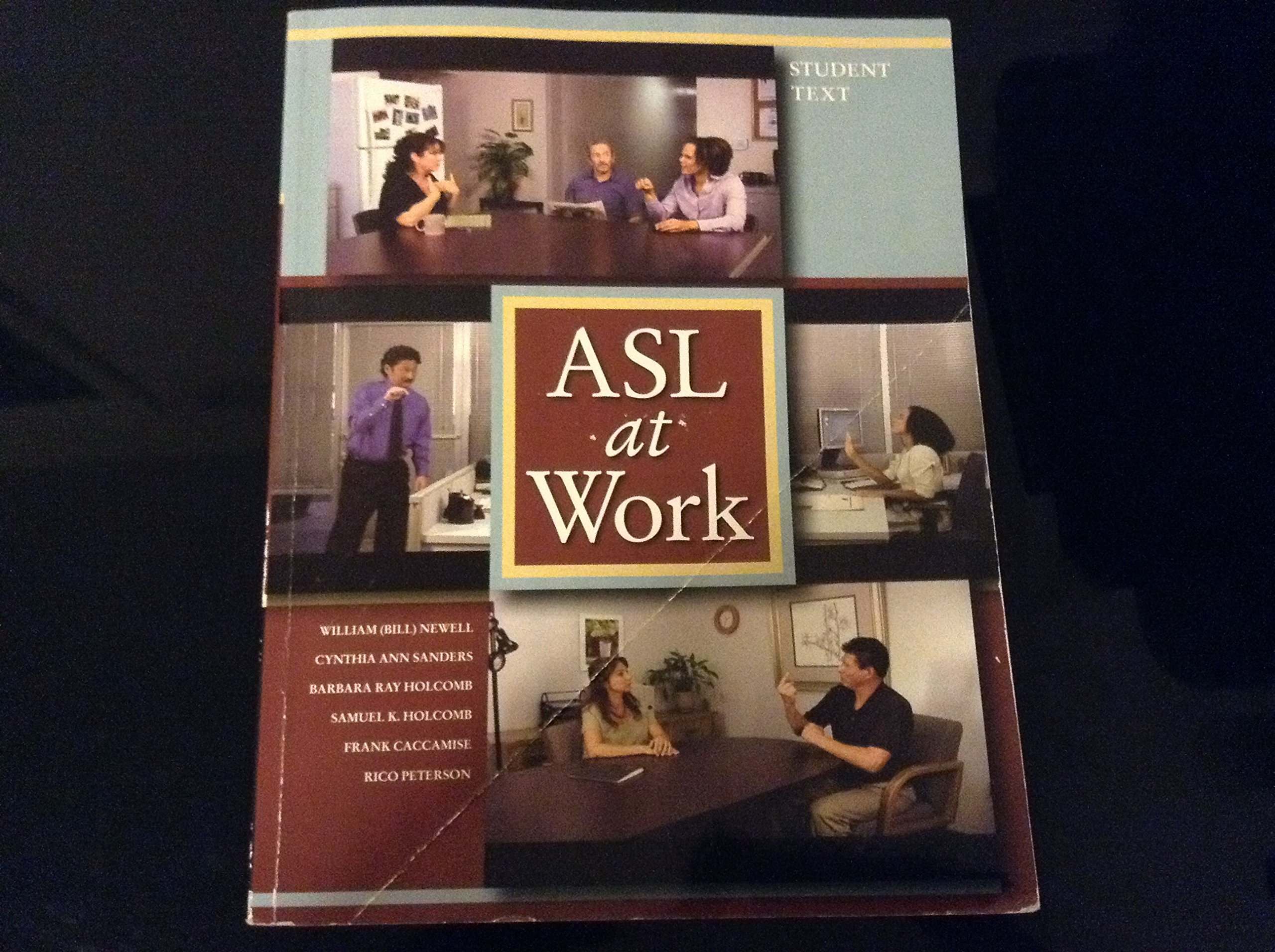 ASL at Work: Student Text (Book and DVD)