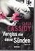Vergiss nie deine S�nden : Thriller / Carla Cassid