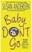 Baby, Don'T Go