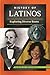 History of Latinos: Explori...