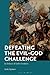 Defeating the Evil-God Challenge: In Defence of God’s Goodness