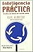 Inteligencia práctica (Vivir Mejor (Vergara)) (Spanish Edition) by Karl Albrecht (2008) Paperback