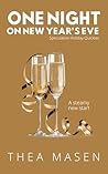 One Night on New Year's Eve by Thea Masen