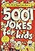 5001 Jokes for Kids