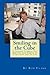 Smiling In the Cube: 5 Lessons To Help You Survive and Thrive in Cube Land and In Life by Rob Clark (2014-12-11)