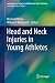 Head and Neck Injuries in Y...