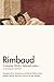 Rimbaud: Complete Works, Selected Letters, a Bilingual Edition by Jean Nicholas Arthur Rimbaud (2005-11-01)