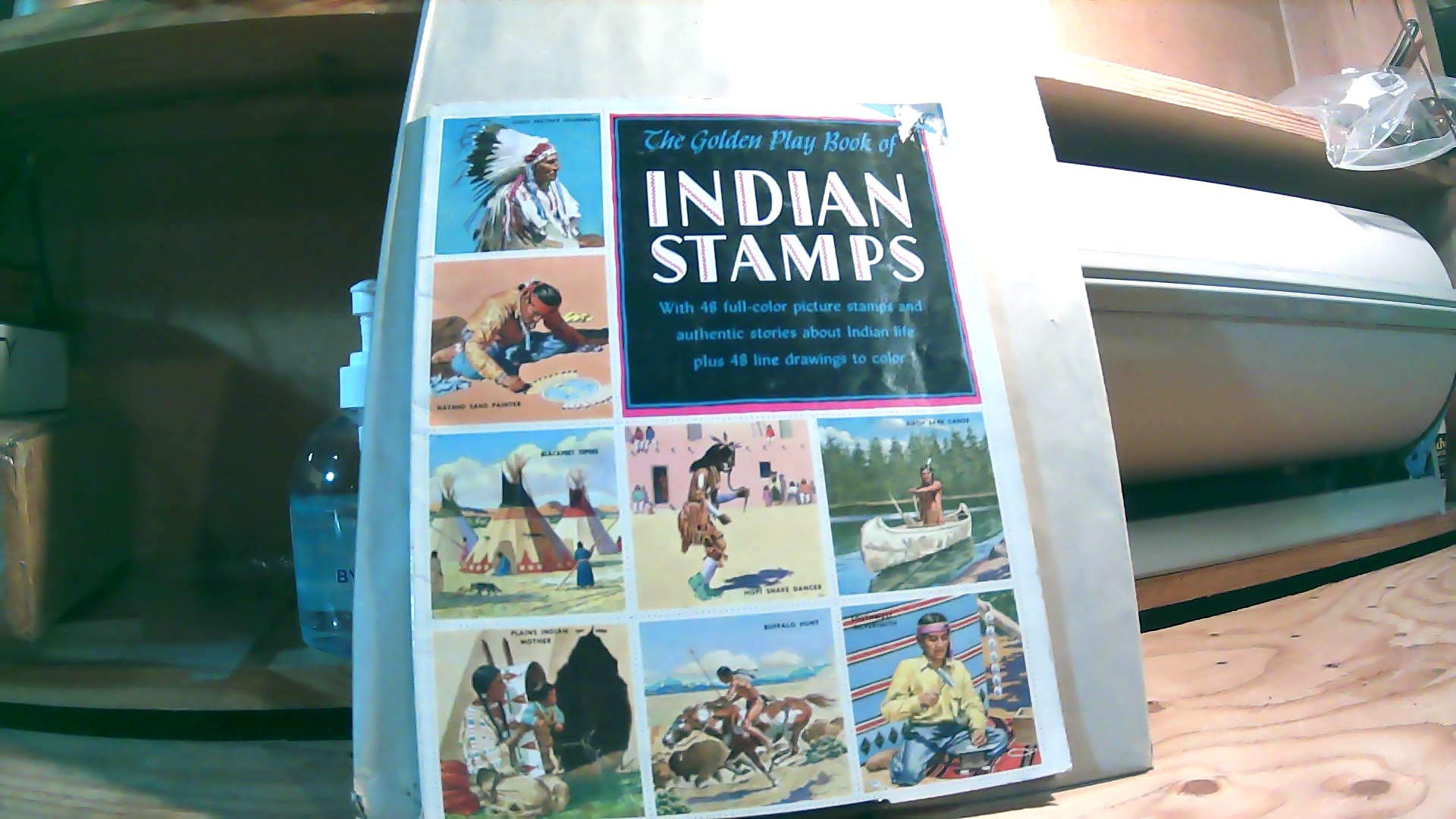 The Golden Play Book of Indian Stamps With 48 Full-Color Picture Stamps and Authentic Stories About Indian Life Plus 48 Line Drawings to Color (Paperback)