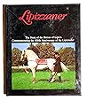 Lipizzaner: The Story of the Horses of Lipica