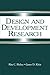 Design and Development Research: Methods, Strategies, and Issues by RITA C RICHEY (2007-03-07)