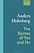 The Syntax of Yes and No by Anders Holmberg (2016-02-03)
