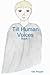 Till Human Voices: Book 1