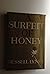 A surfeit of honey by Russell Lynes