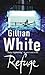 Refuge by Gillian White (2003-03-03)
