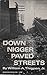 Down Nigger paved streets,