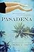 Pasadena by Sherri L. Smith (2016-09-13)