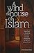 A Wind in the House of Islam